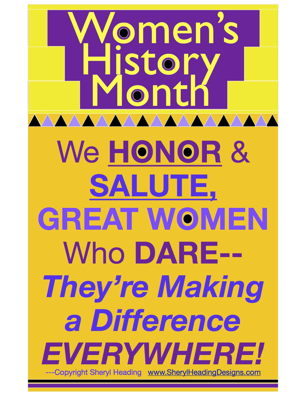 Women's History Month 2. We Honor and Salute Great Women Who Dare... Poster - Sheryl Heading Designs