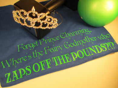 EXERCISE/SILLY  FORGET PRINCE CHARMING WHERE'S THE FAIRY GODMOTHER... - Sheryl Heading Designs