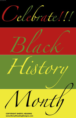 Celebrate Black History Month Poster - Sheryl Heading Designs