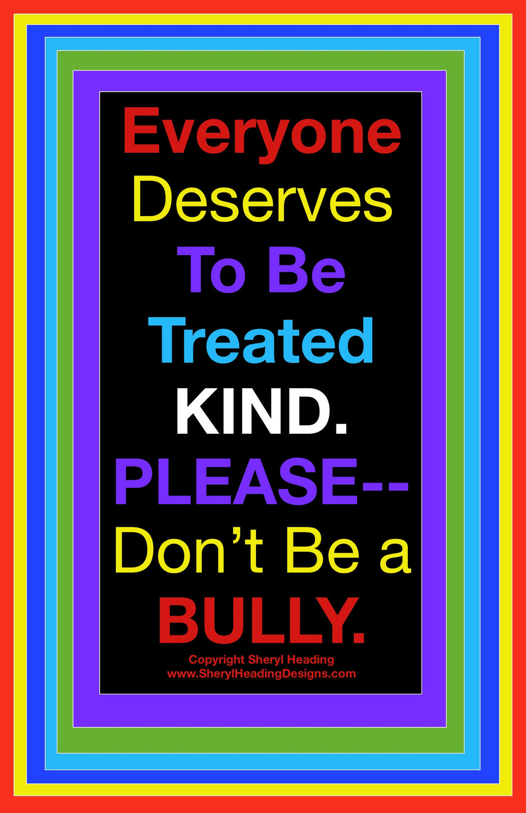 Please Don't Be A Bully Poster - Sheryl Heading Designs