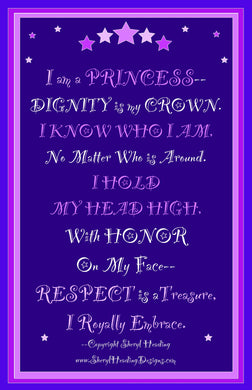 I AM A PRINCESS Poster - Sheryl Heading Designs